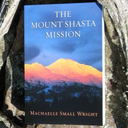 The Mount Shasta Mission